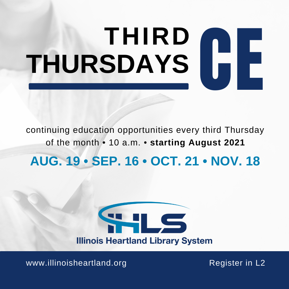 Graphic text: CE Third Thursdays. Continuing education opportunities every third Thursday of the month. Starting August 2021. Aug. 19, Sept. 16, Oct. 21, Nov. 18