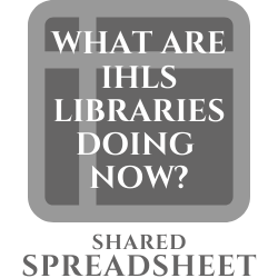 What are IHLS Libraries Doing Now? Shared Spreadsheet