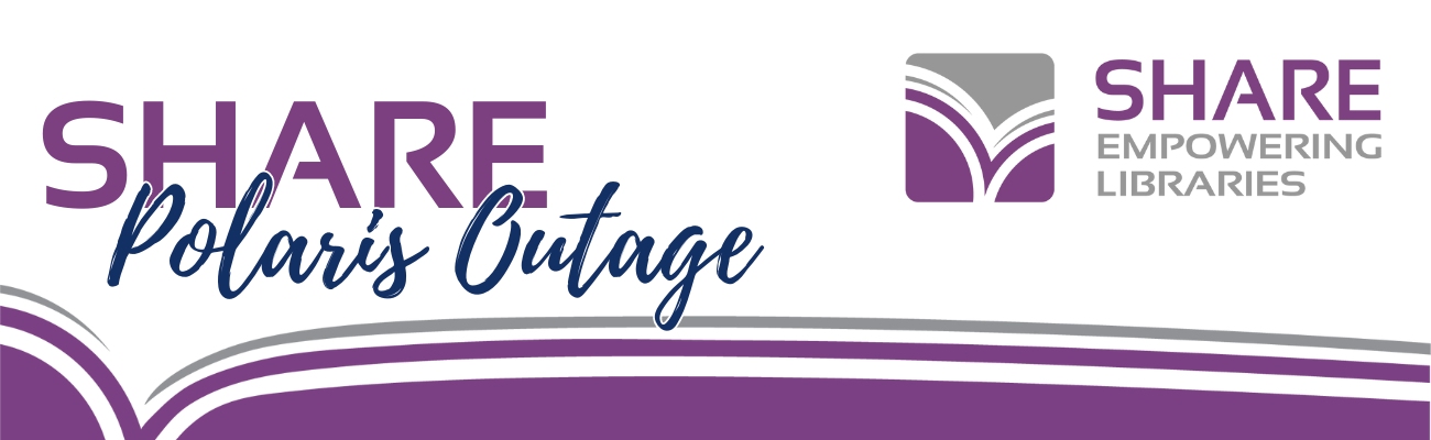 Decorative header text reads: SHARE Polaris Outage