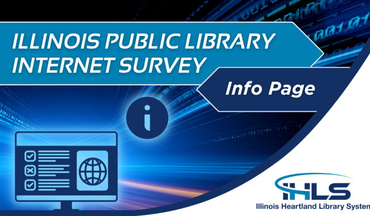 Decorative card. Text reads: "Illinois Public Library Internet Survey Info Page."