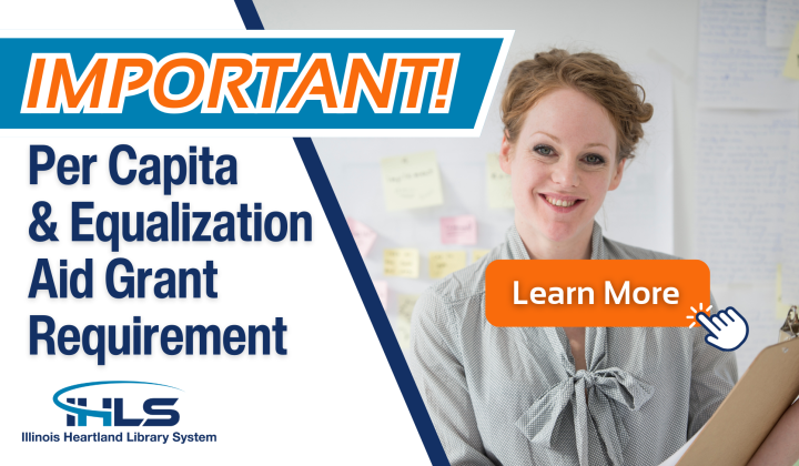 Photo of a smiling redheaded woman holding a clipboard in front of a wall decorated with post-it notes. Text reads, "Important! Per Capita & Equalization Aid Grant Requirement. Learn More!"